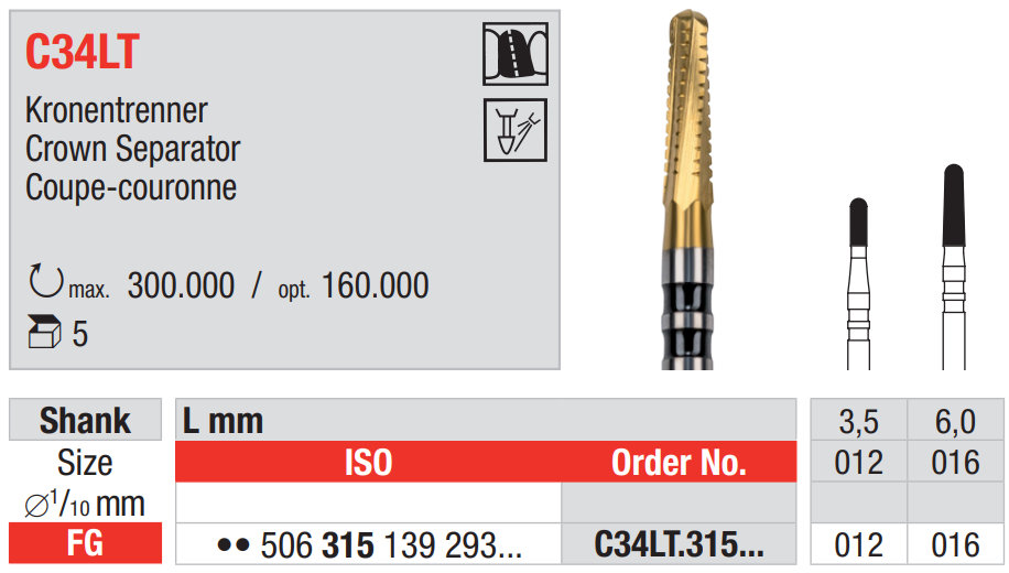 Taglia corone C34LT.315.012